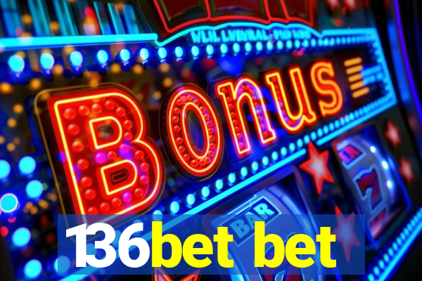 136bet bet